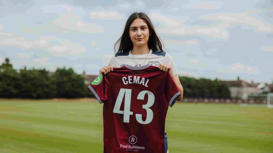 Milli futbolcu Selin Cemal, West Ham United kadın futbol takımı’na transfer oldu