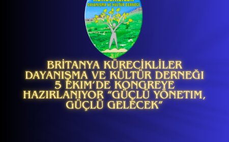 Britanya Kürecikliler Dayanışma ve Kültür Derneği 5 Ekim’de Kongreye Hazırlanıyor “Güçlü Yönetim, Güçlü Gelecek”